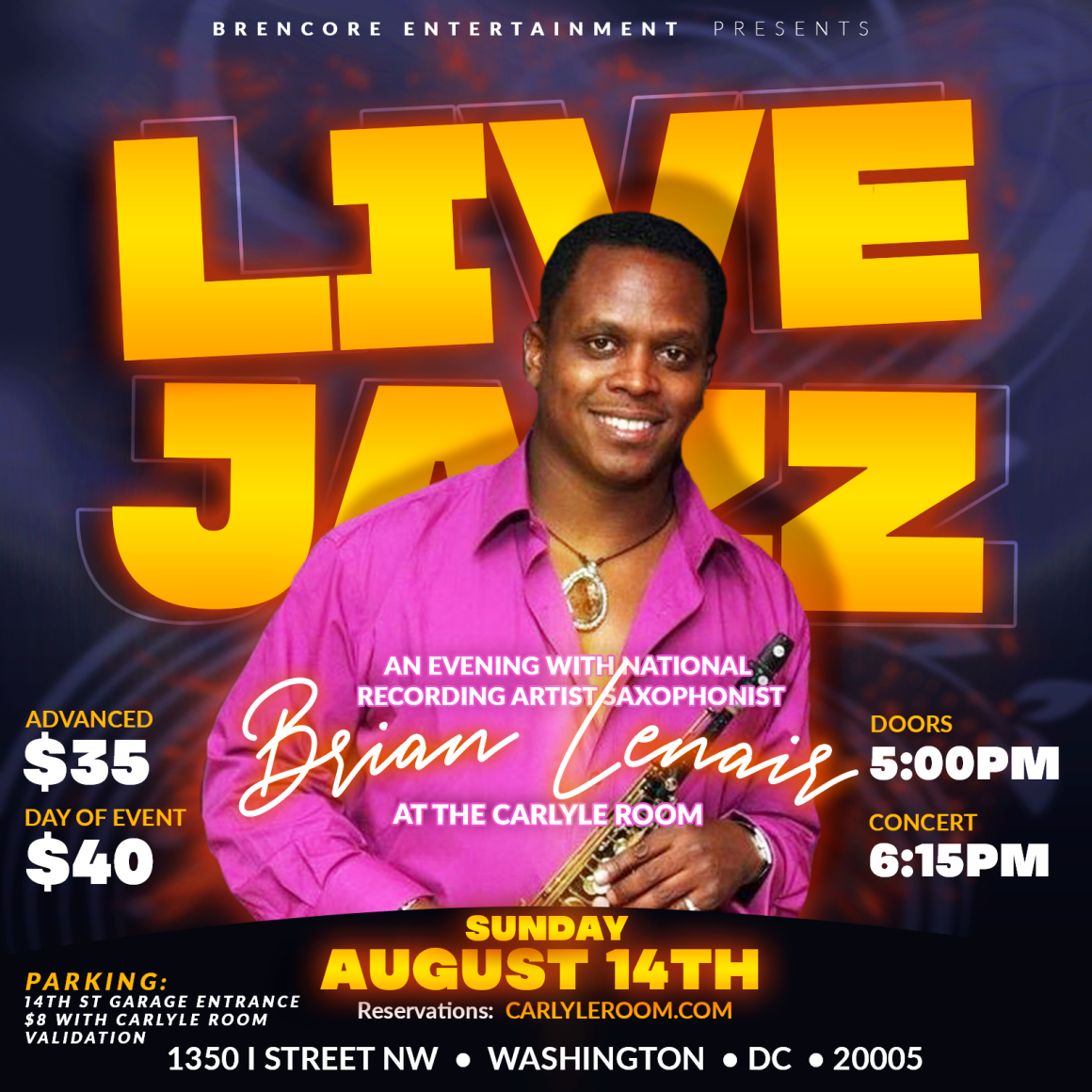 An Evening with National Recording Artist Saxophonist Brian Lenair