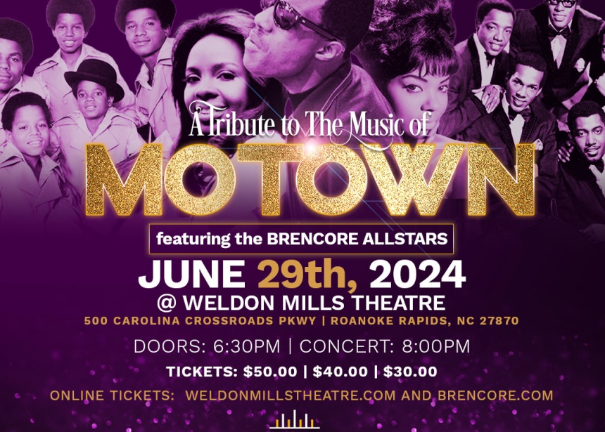 The Weldon Mills Theatre and BRENCORE Entertainment Presents “A Tribute to the Music of MOTOWN” featuring THE BRENCORE ALLSTARS BAND
