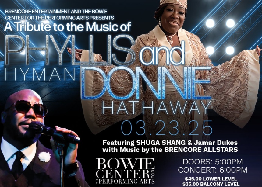 Brencore Entertainment Presents: A Tribute to Phyllis Hyman & Donny Hathaway